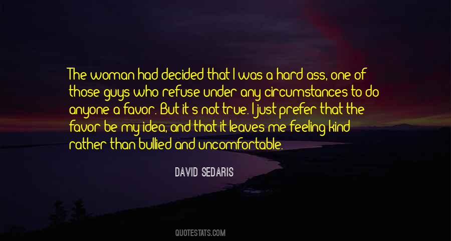 My Kind Of Woman Quotes #1772073