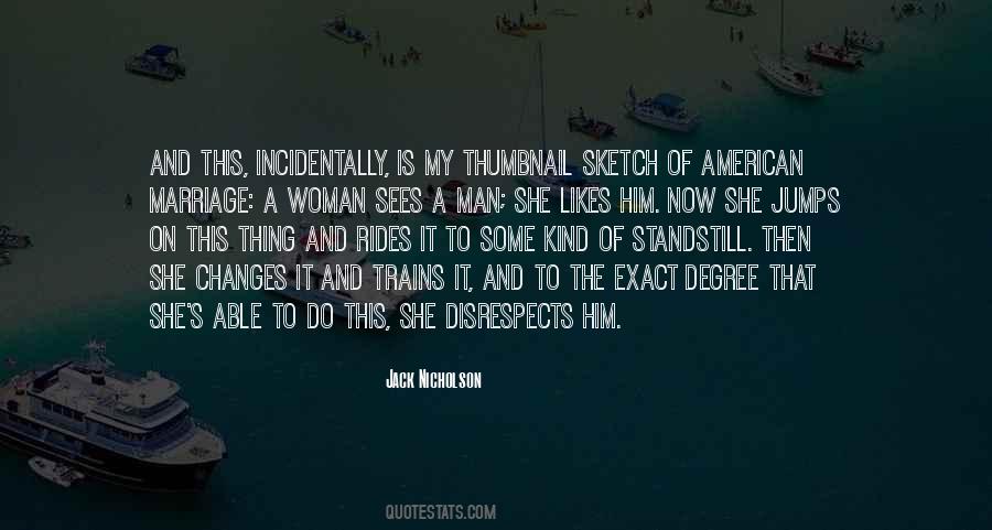 My Kind Of Woman Quotes #1807188