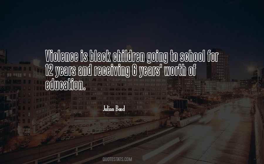 Quotes About Children And Violence #1249986