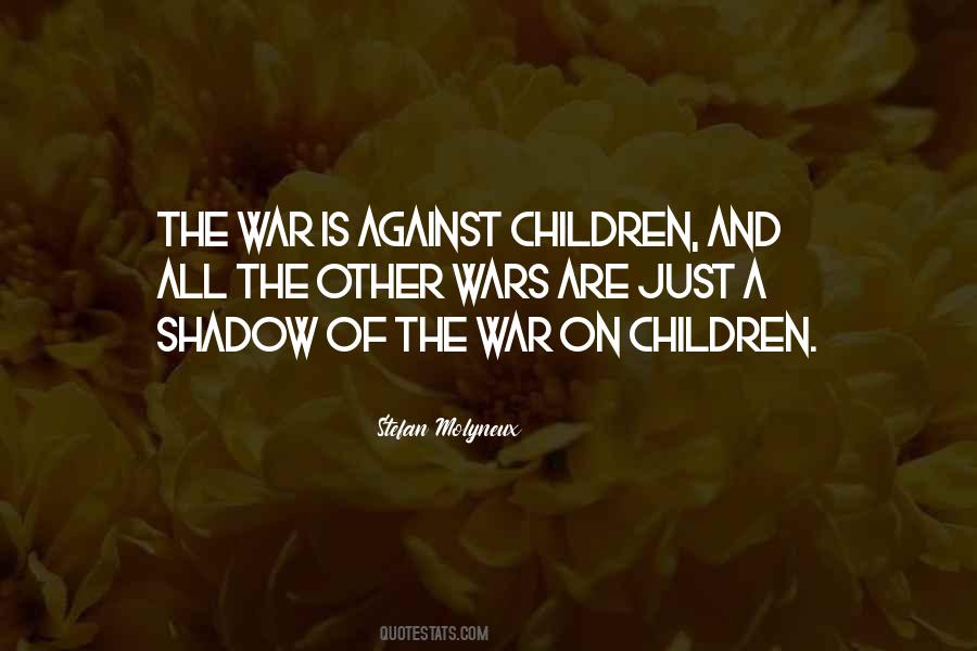 Quotes About Children And Violence #1484510