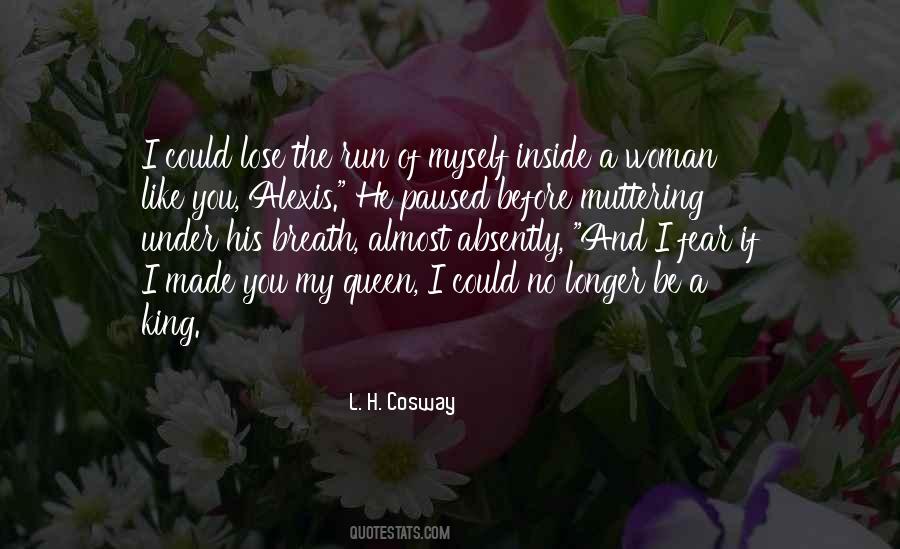 My King His Queen Quotes #844453