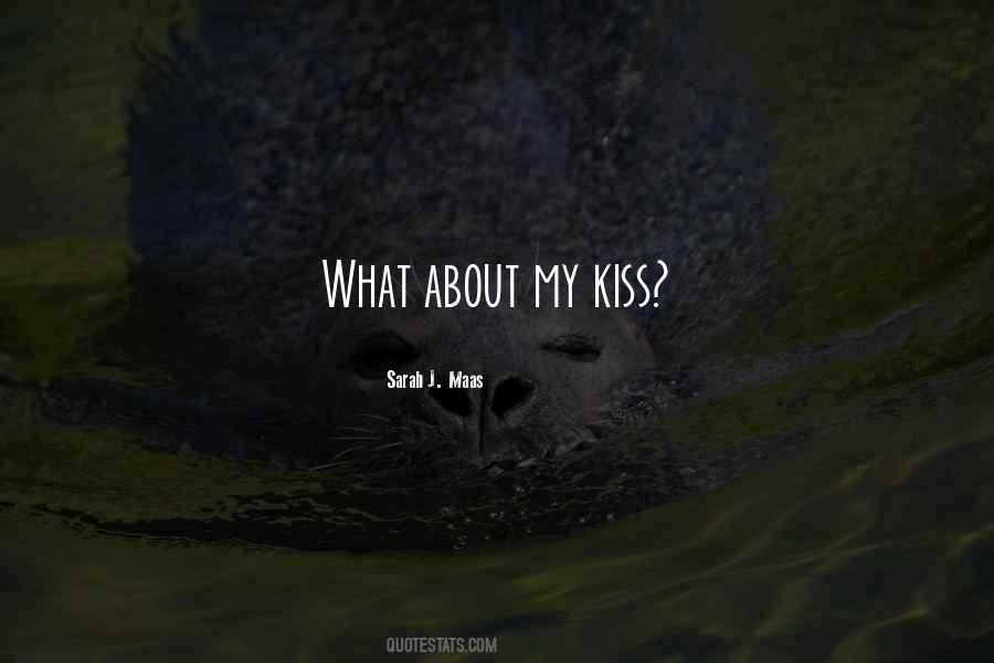 My Kiss Quotes #1613627