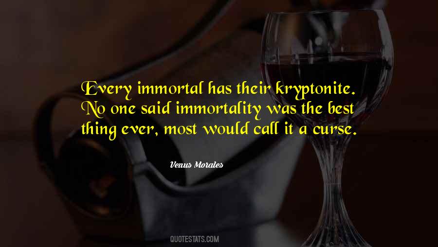 My Kryptonite Quotes #604314