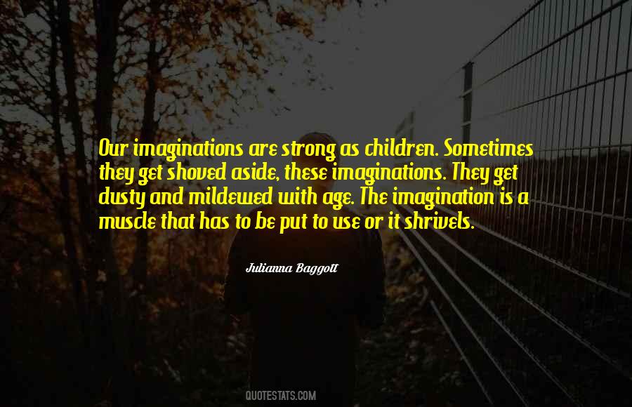 Quotes About Children And Imagination #1050499