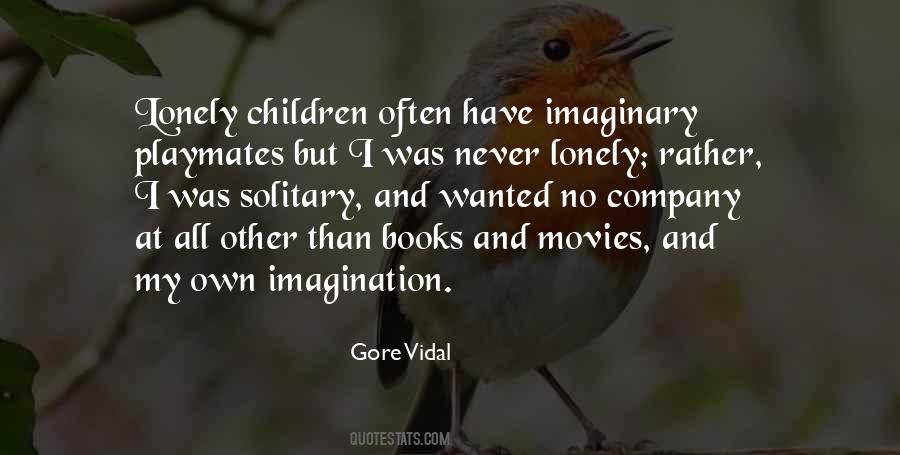 Quotes About Children And Imagination #1107150