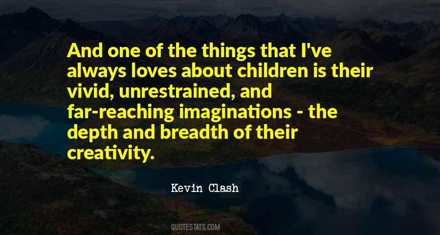 Quotes About Children And Imagination #1113353