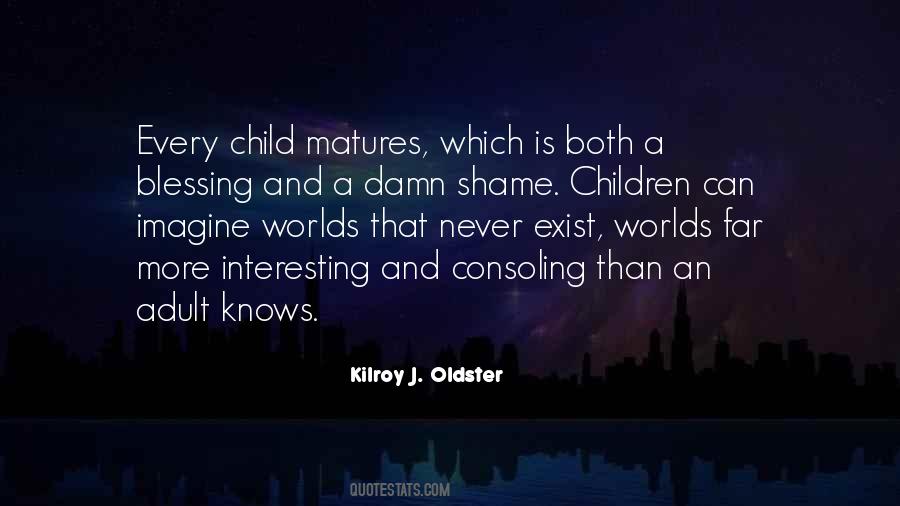 Quotes About Children And Imagination #1477678