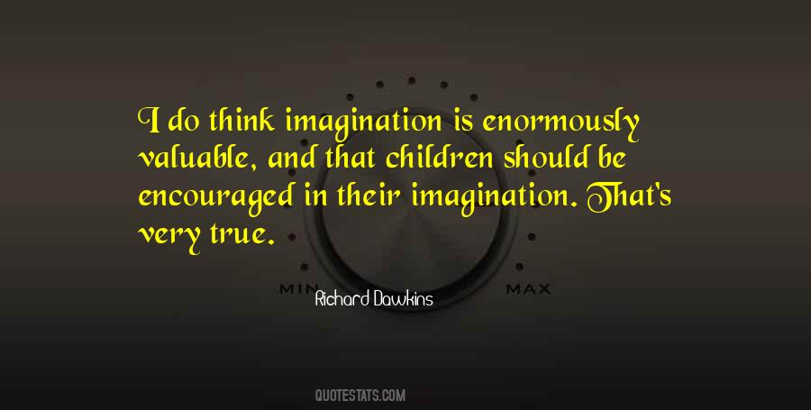 Quotes About Children And Imagination #310781