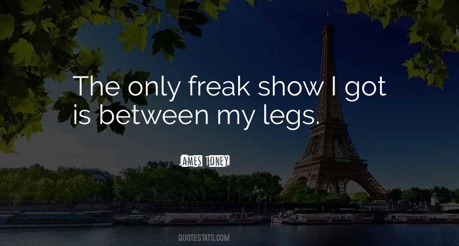 My Legs Quotes #1093737