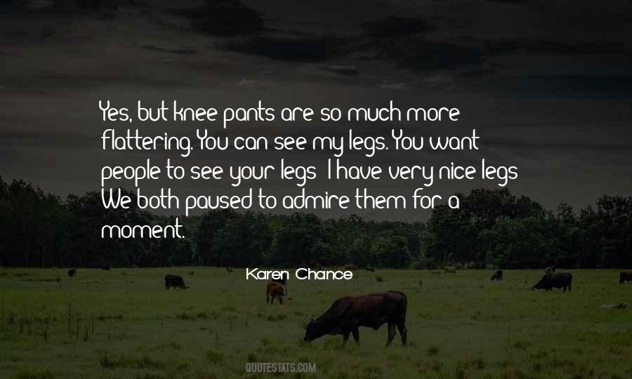 My Legs Quotes #1132753