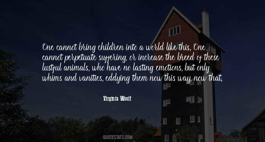 Quotes About Children And Animals #1818424