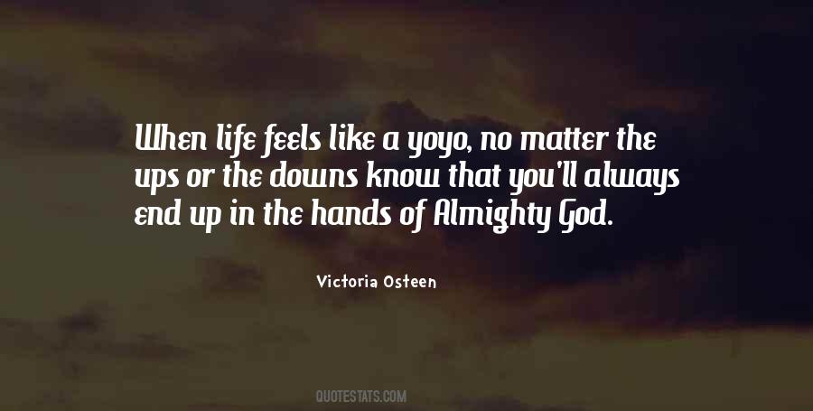 My Life In God's Hands Quotes #149643