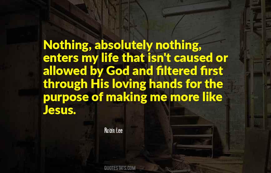 My Life In God's Hands Quotes #268130