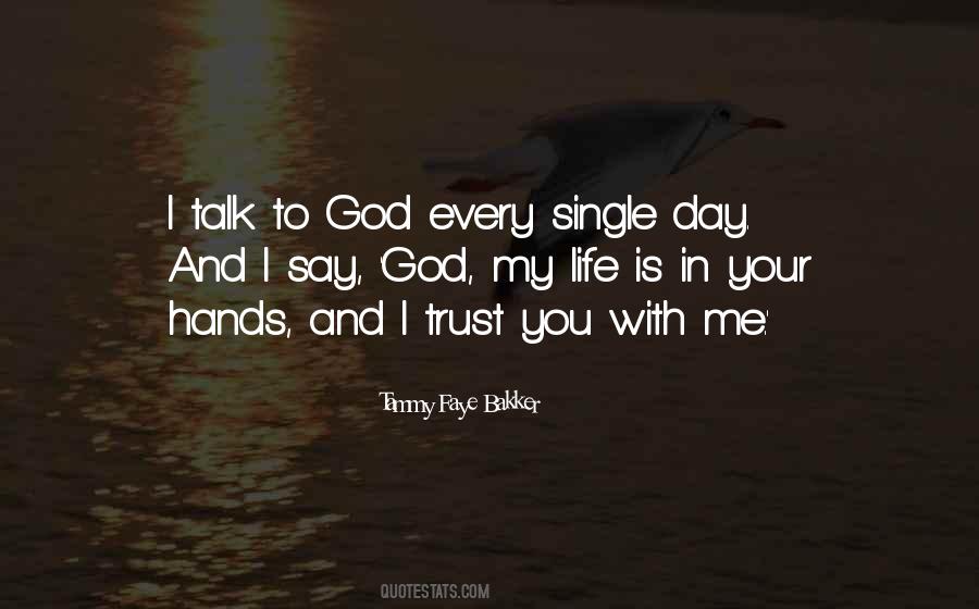 My Life In God's Hands Quotes #56825