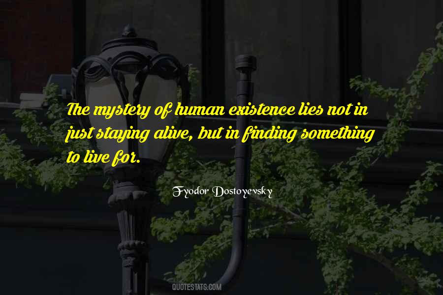 My Life Is A Mystery Quotes #125672