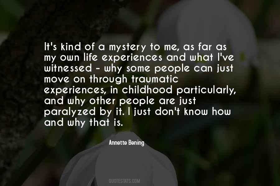 My Life Is A Mystery Quotes #704039
