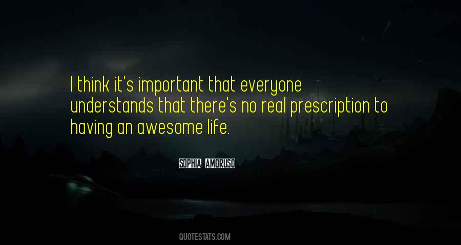 My Life Is Awesome Quotes #275114