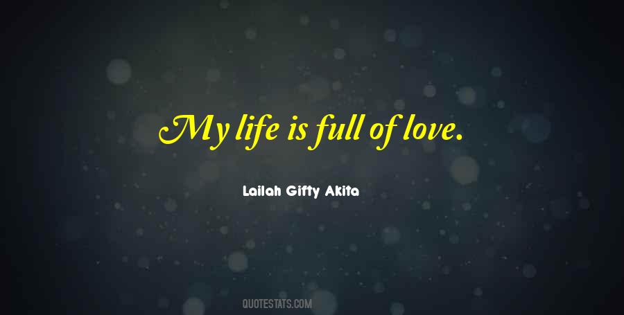 My Life Is Full Of Happiness Quotes #1209064