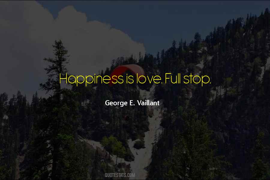 My Life Is Full Of Happiness Quotes #635258