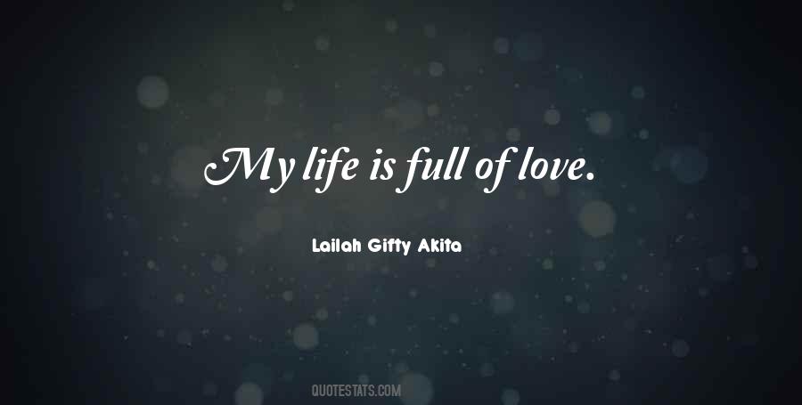 My Life Is Full Of Love Quotes #1209064