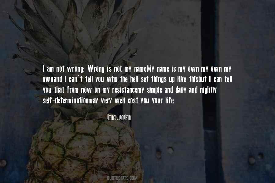 My Life Is Hell Quotes #695358