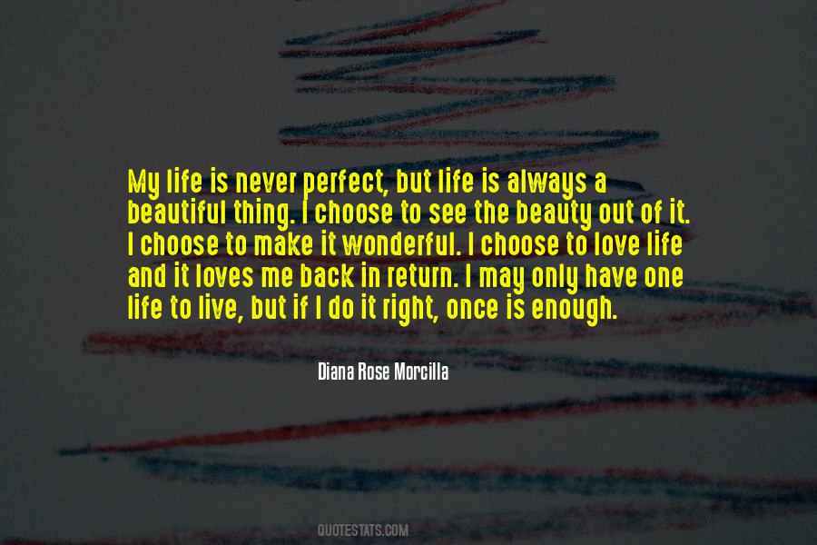 My Life Is Not Perfect But Quotes #37755