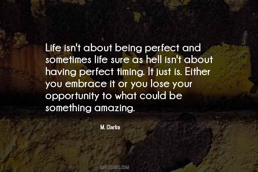 My Life Is Not Perfect But Quotes #47610