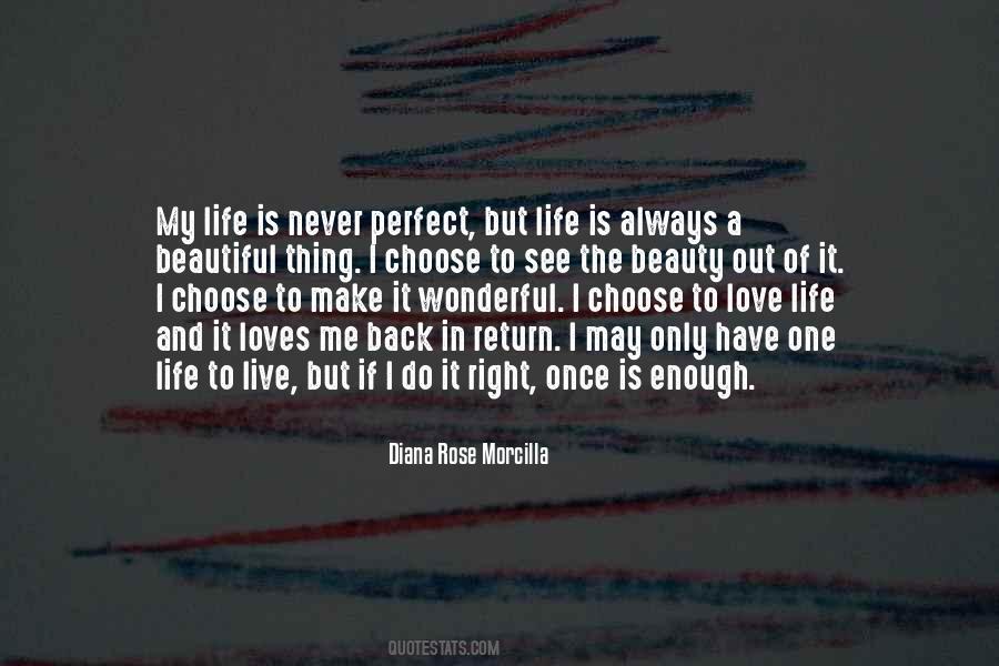 My Life Is Not Perfect Quotes #37755