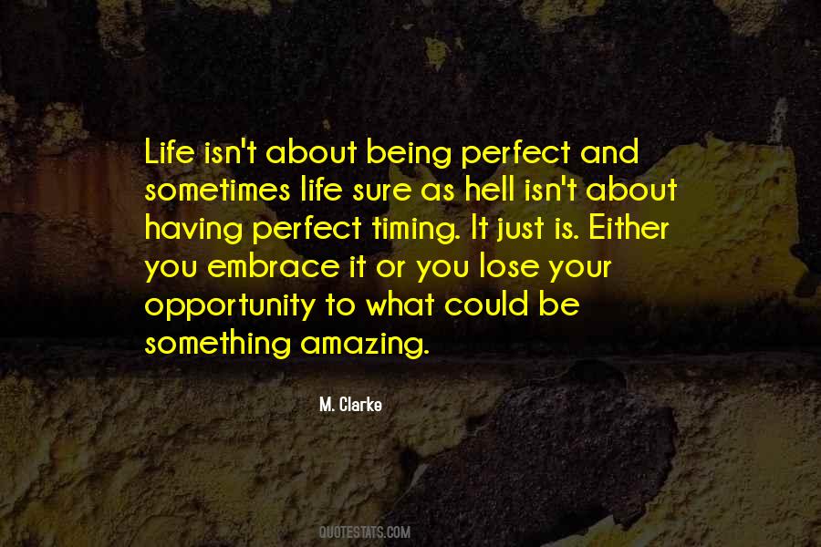 My Life Is Not Perfect Quotes #47610