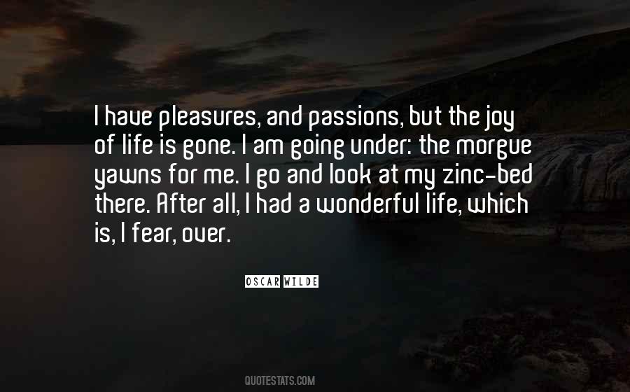 My Life Is Over Quotes #398050