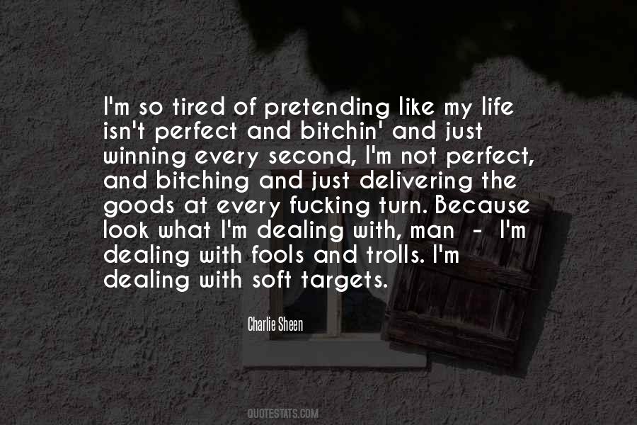 My Life Isn't Perfect Quotes #1358562