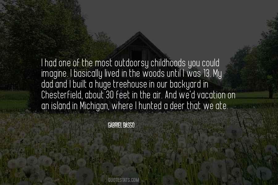 Quotes About Childhoods #1614287