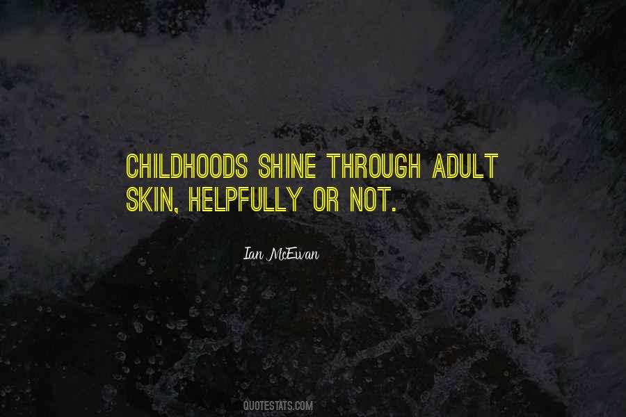 Quotes About Childhoods #1739266