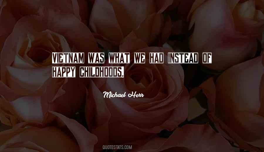 Quotes About Childhoods #892631
