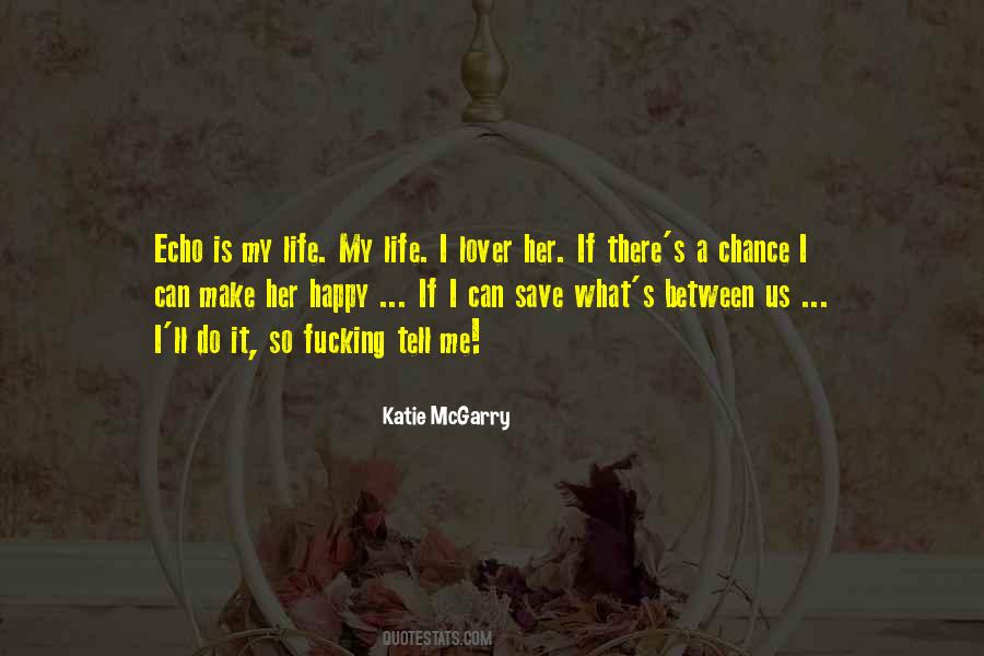 My Life My Quotes #1737442