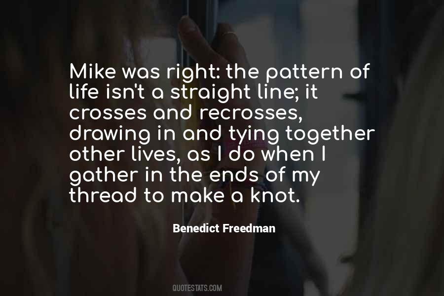 My Life One Line Quotes #119784