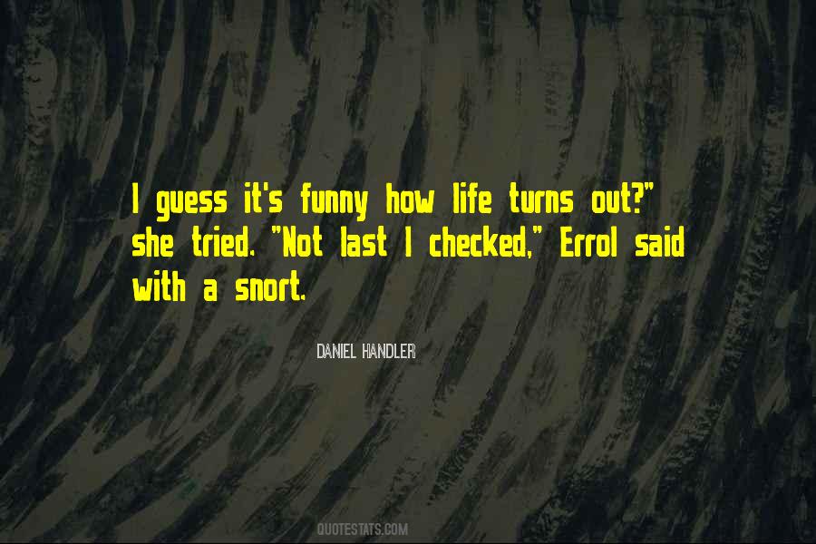 My Life Without You Is Like Funny Quotes #141084