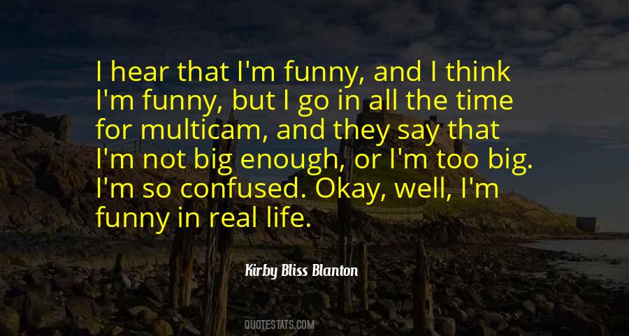 My Life Without You Is Like Funny Quotes #72640