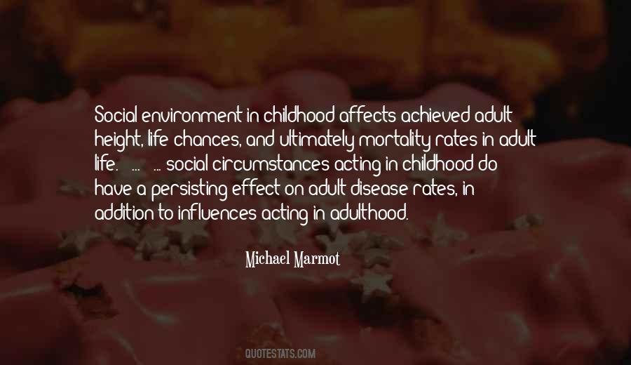 Quotes About Childhood And Adulthood #466716