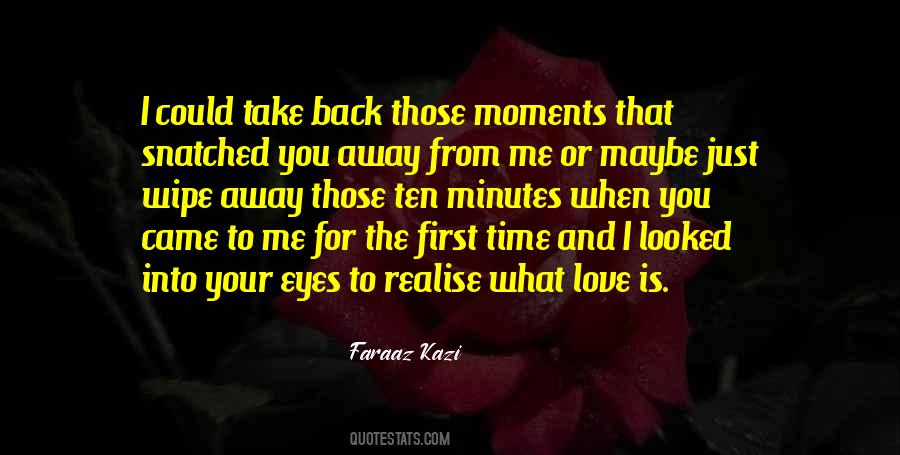 My Love Came Back Quotes #462602