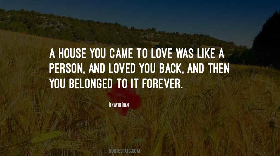 My Love Came Back Quotes #539319