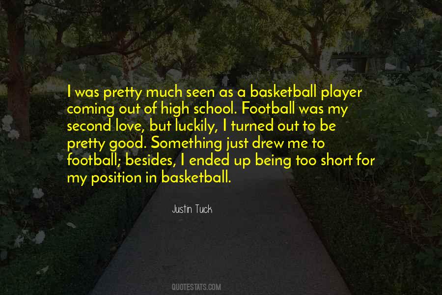 My Love For Basketball Quotes #1435383