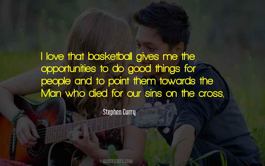 My Love For Basketball Quotes #144339