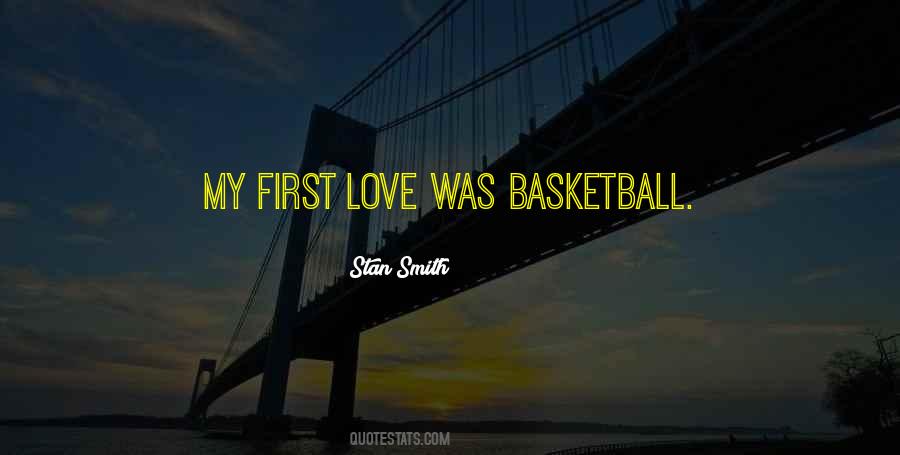 My Love For Basketball Quotes #352339