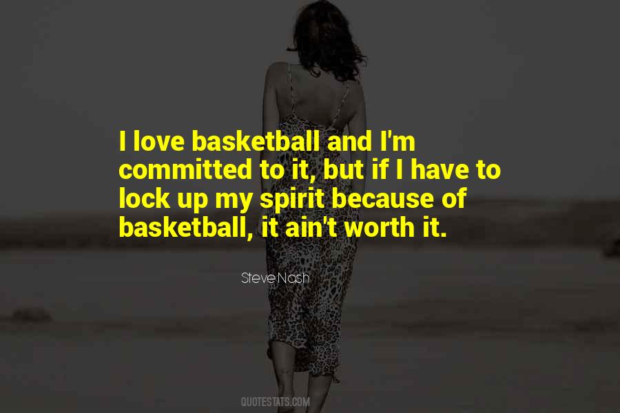 My Love For Basketball Quotes #445827