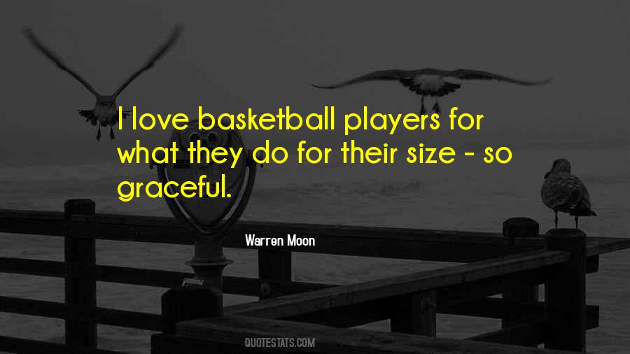 My Love For Basketball Quotes #49363