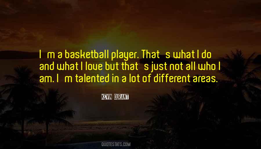 My Love For Basketball Quotes #671065