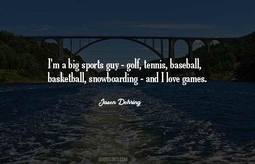 My Love For Basketball Quotes #672982
