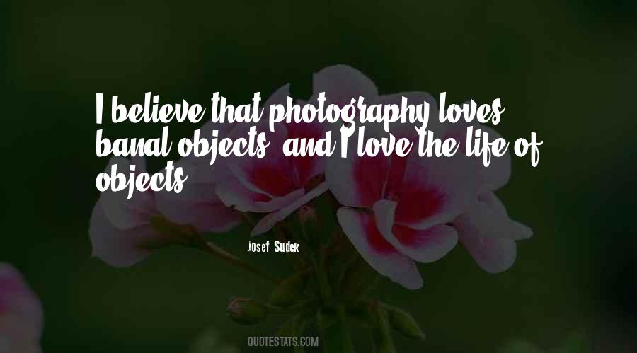 My Love For Photography Quotes #217027