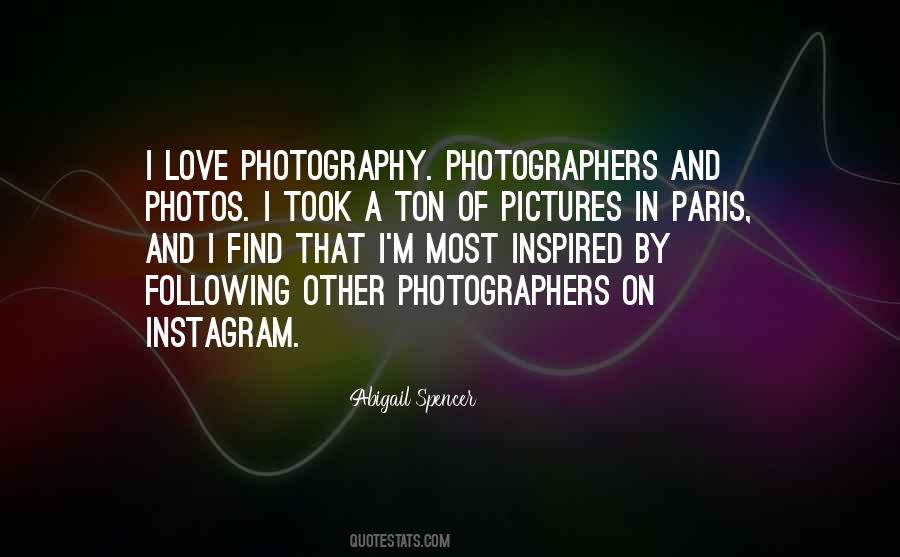 My Love For Photography Quotes #555499